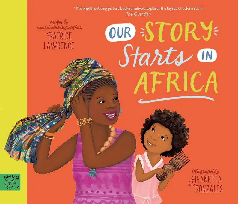 Cover: 9781915569097 | Our Story Starts in Africa | Patrice Lawrence | Taschenbuch | 40 S.