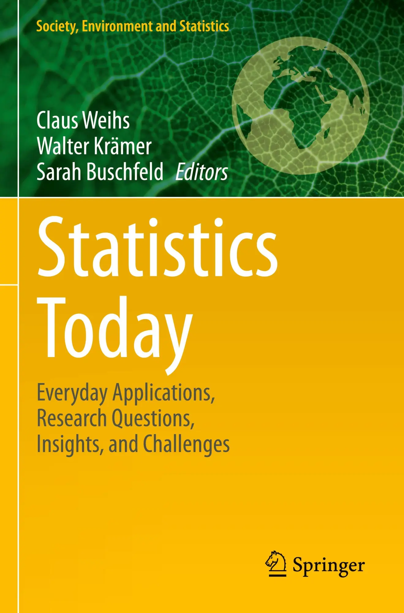 Cover: 9783662689097 | Statistics Today | Claus Weihs (u. a.) | Taschenbuch | xxi | Englisch