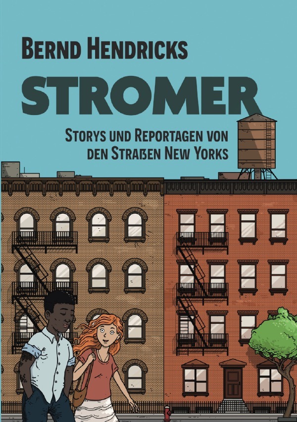 Cover: 9783819029097 | Stromer | Storys und Reportagen von den Straßen New Yorks. DE | Buch