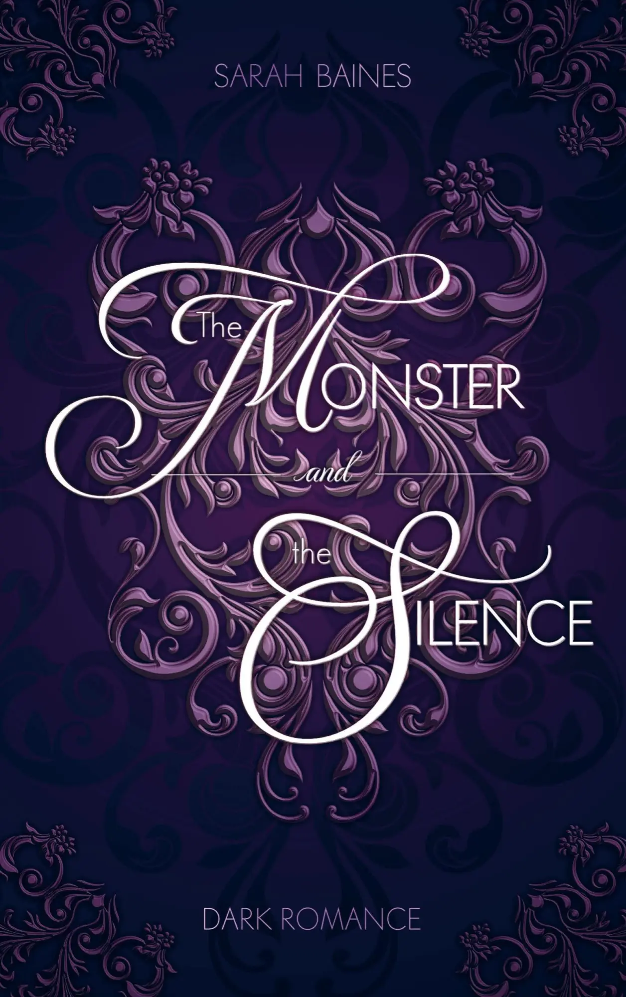 Cover: 9789403839097 | The Monster and the Silence | Sarah Baines | Taschenbuch | 332 S.