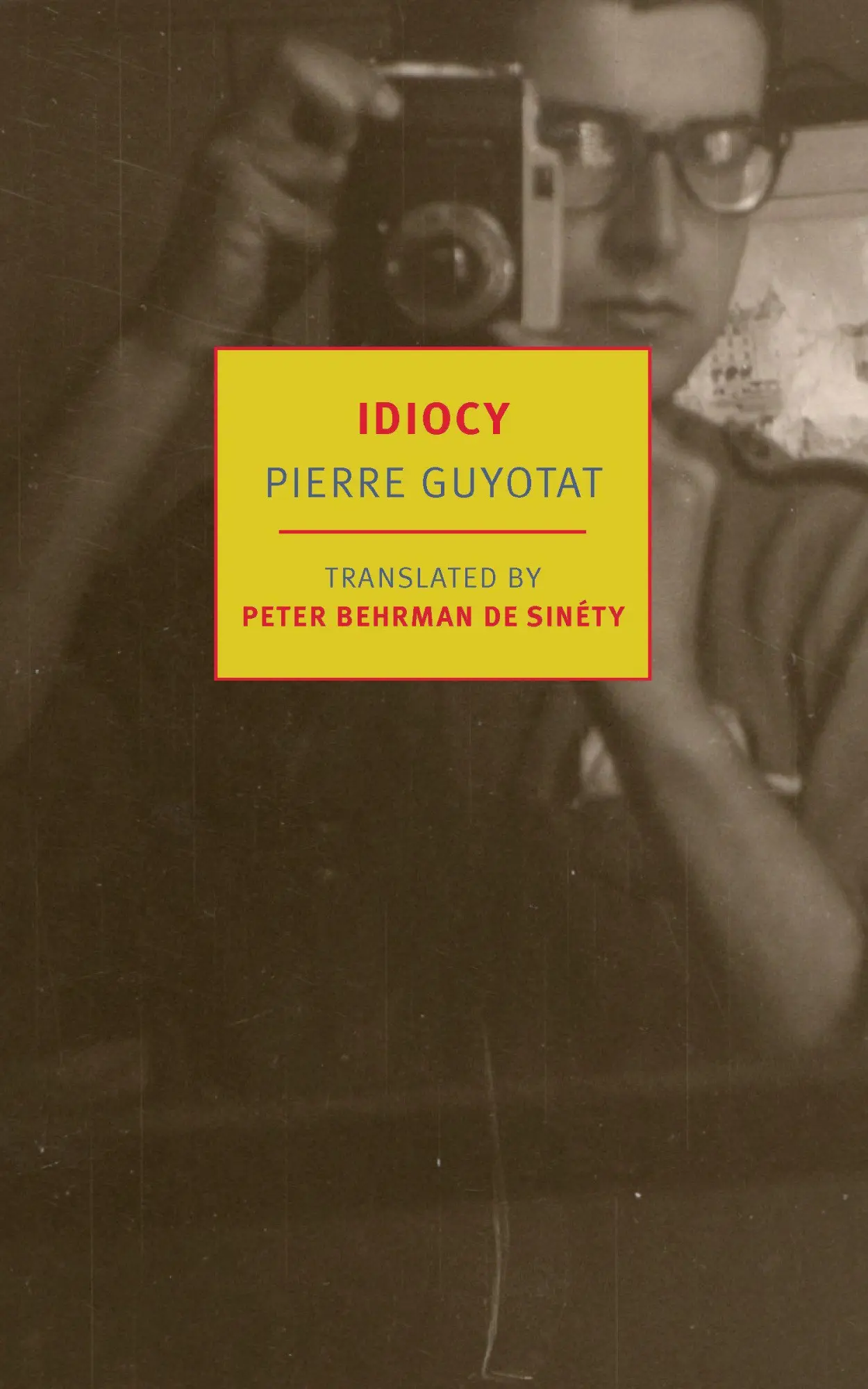 Cover: 9781681379197 | Idiocy | Pierre Guyotat | Taschenbuch | Einband - flex.(Paperback)