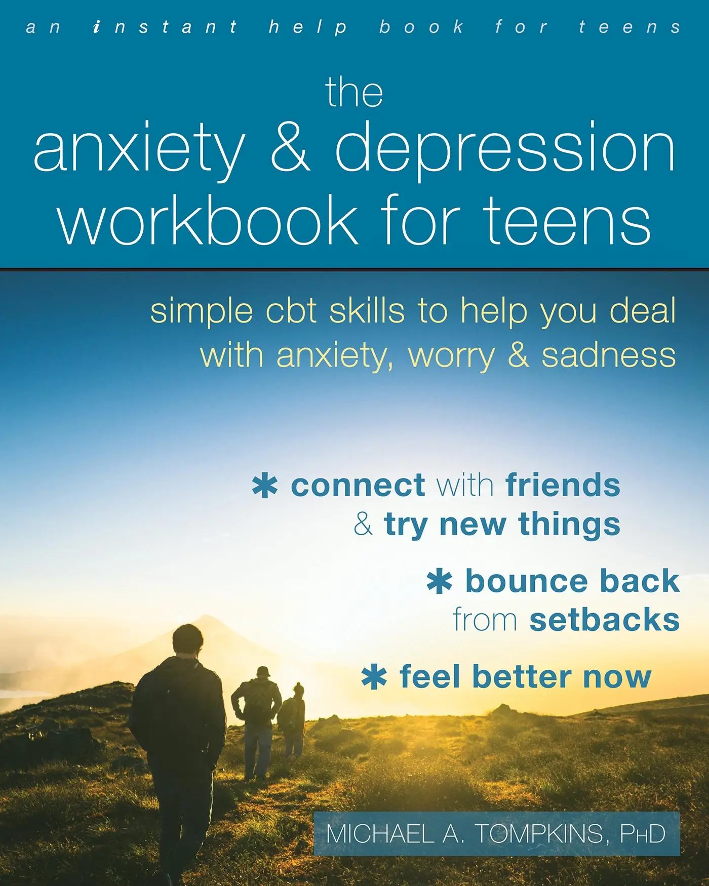 Cover: 9781684039197 | The Anxiety and Depression Workbook for Teens | Michael A Tompkins