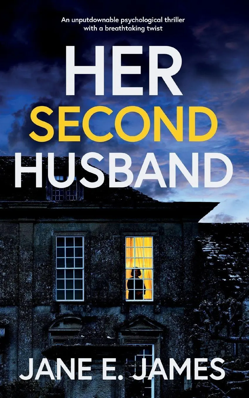 Cover: 9781804059197 | HER SECOND HUSBAND an unputdownable psychological thriller with a...