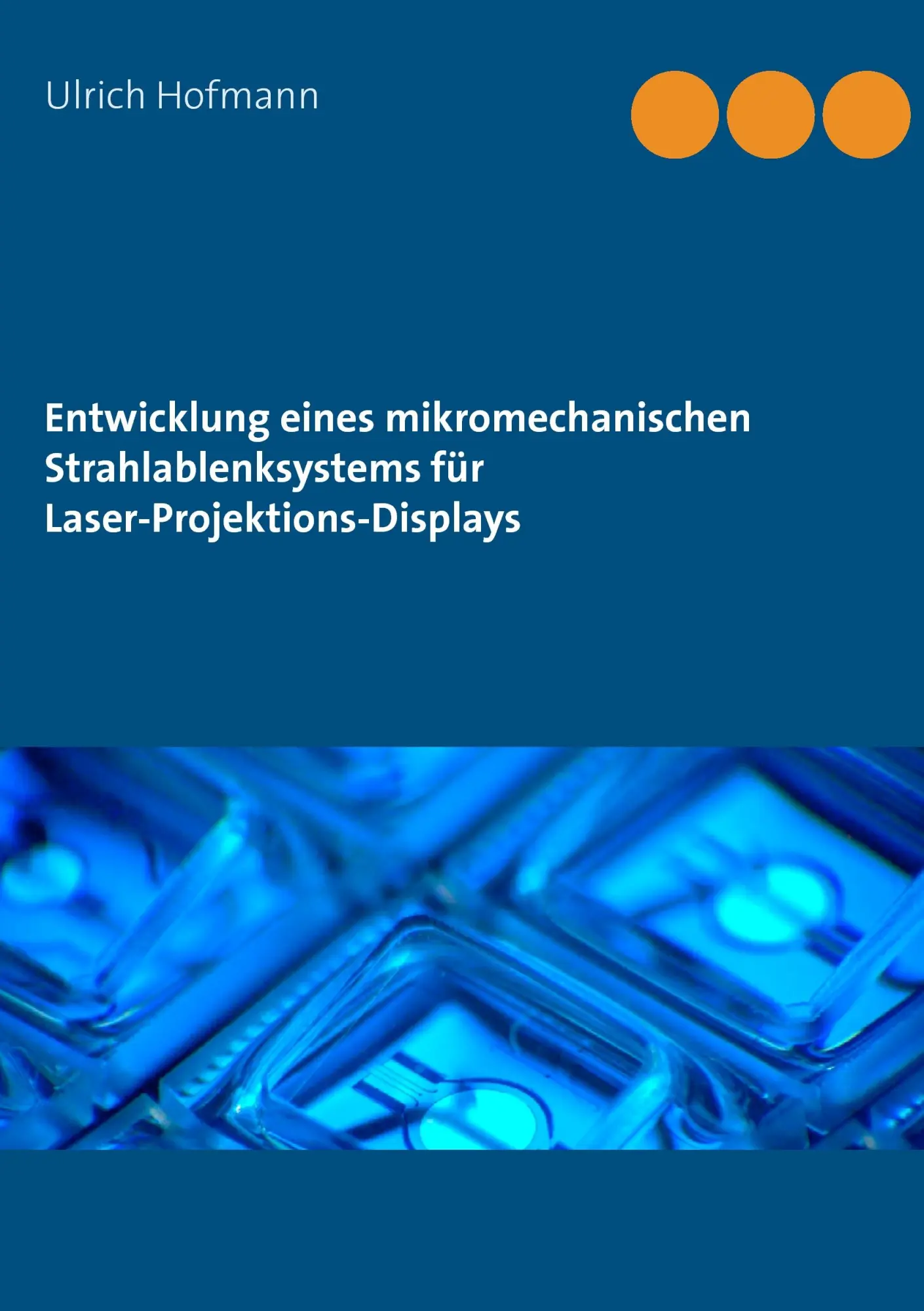 Cover: 9783739209197 | Entwicklung eines mikromechanischen Strahlablenksystems für...