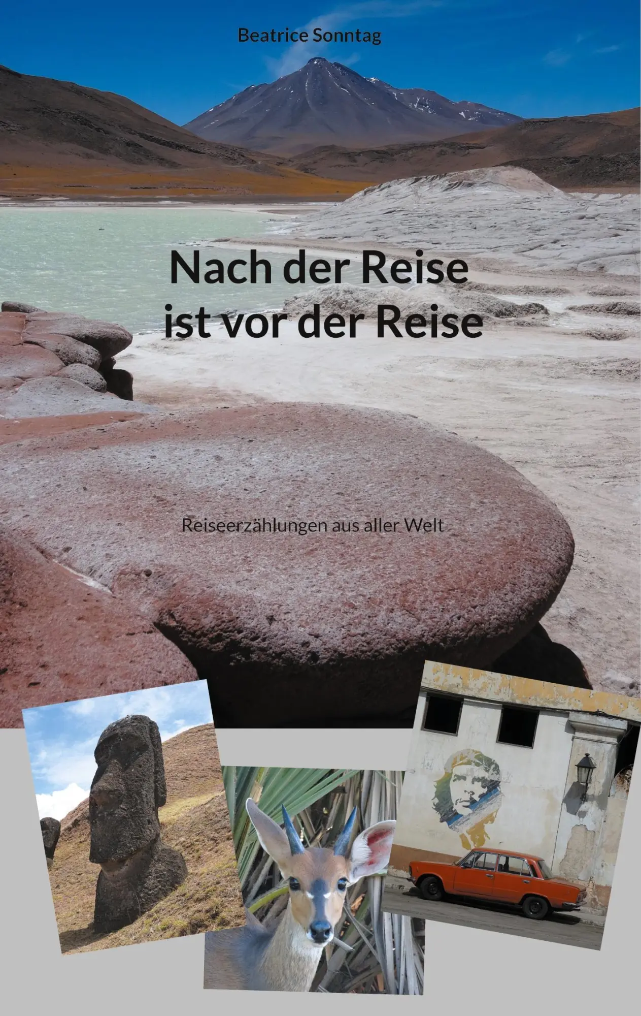 Cover: 9783755739197 | Nach der Reise ist vor der Reise | Reiseerzählungen aus aller Welt