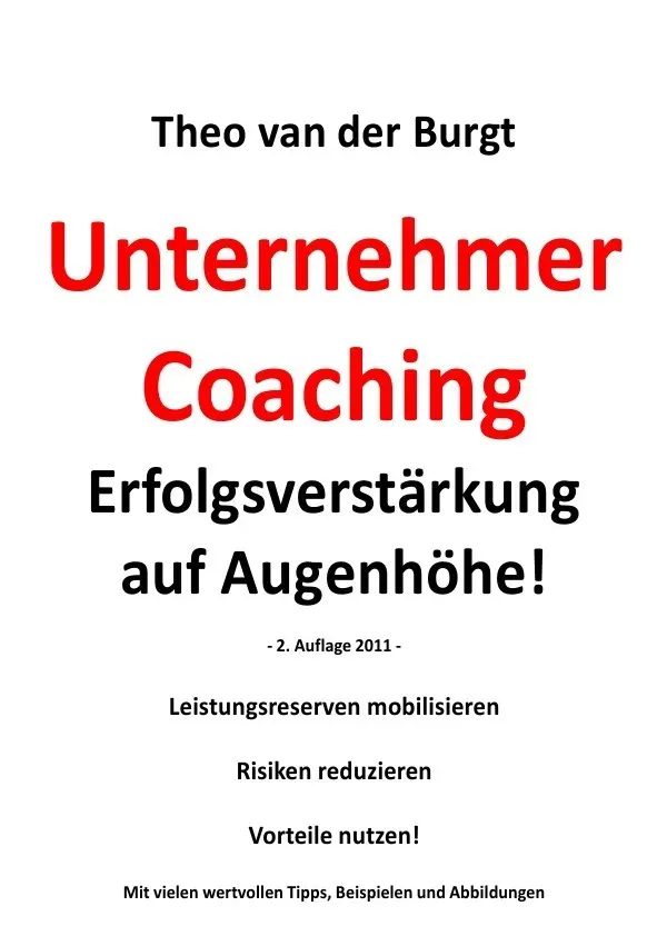 Cover: 9783844219197 | UnternehmerCoaching - Erfolgsverstärkung auf Augenhöhe! | Burgt | Buch