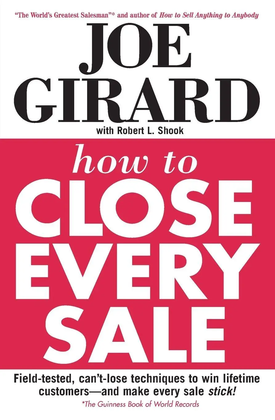 Cover: 9780446389297 | How to Close Every Sale | Joe Girard (u. a.) | Taschenbuch | Englisch