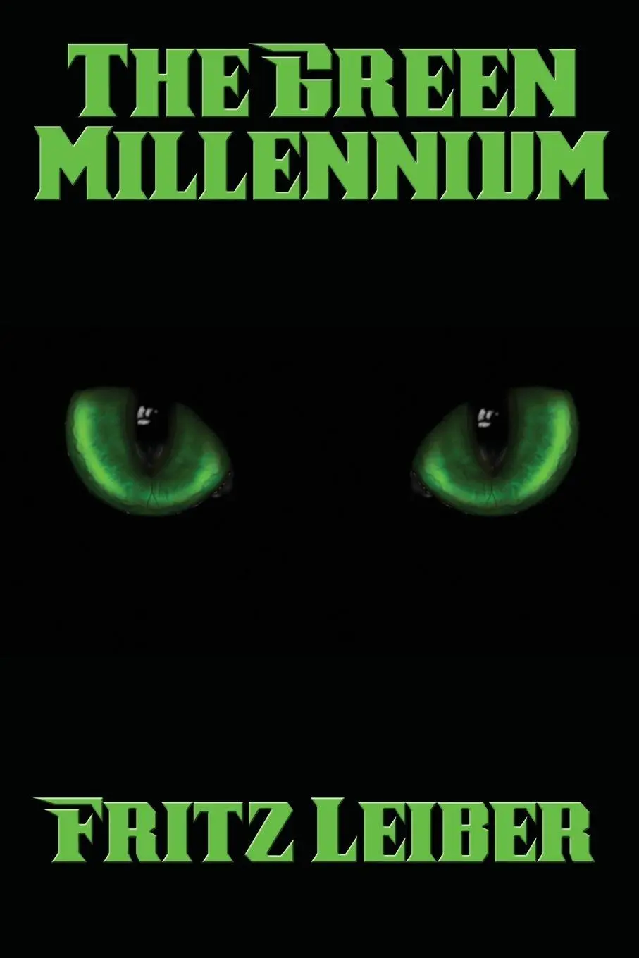 Cover: 9781515419297 | The Green Millennium | A Positronic Book | Fritz Leiber | Taschenbuch