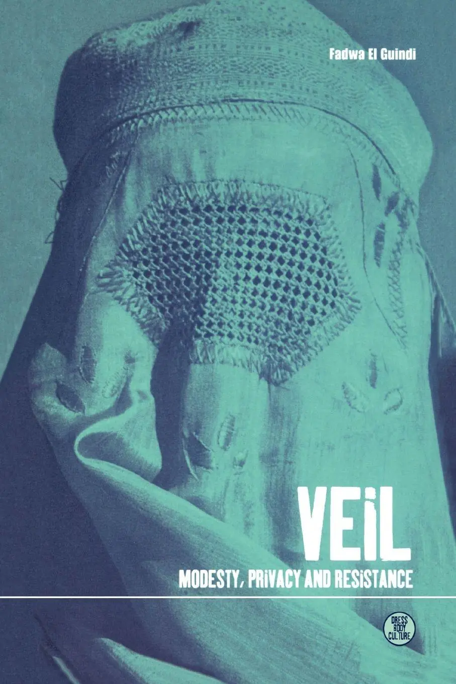 Cover: 9781859739297 | Veil | Modesty, Privacy and Resistance | Fadwa El Guindi | Taschenbuch