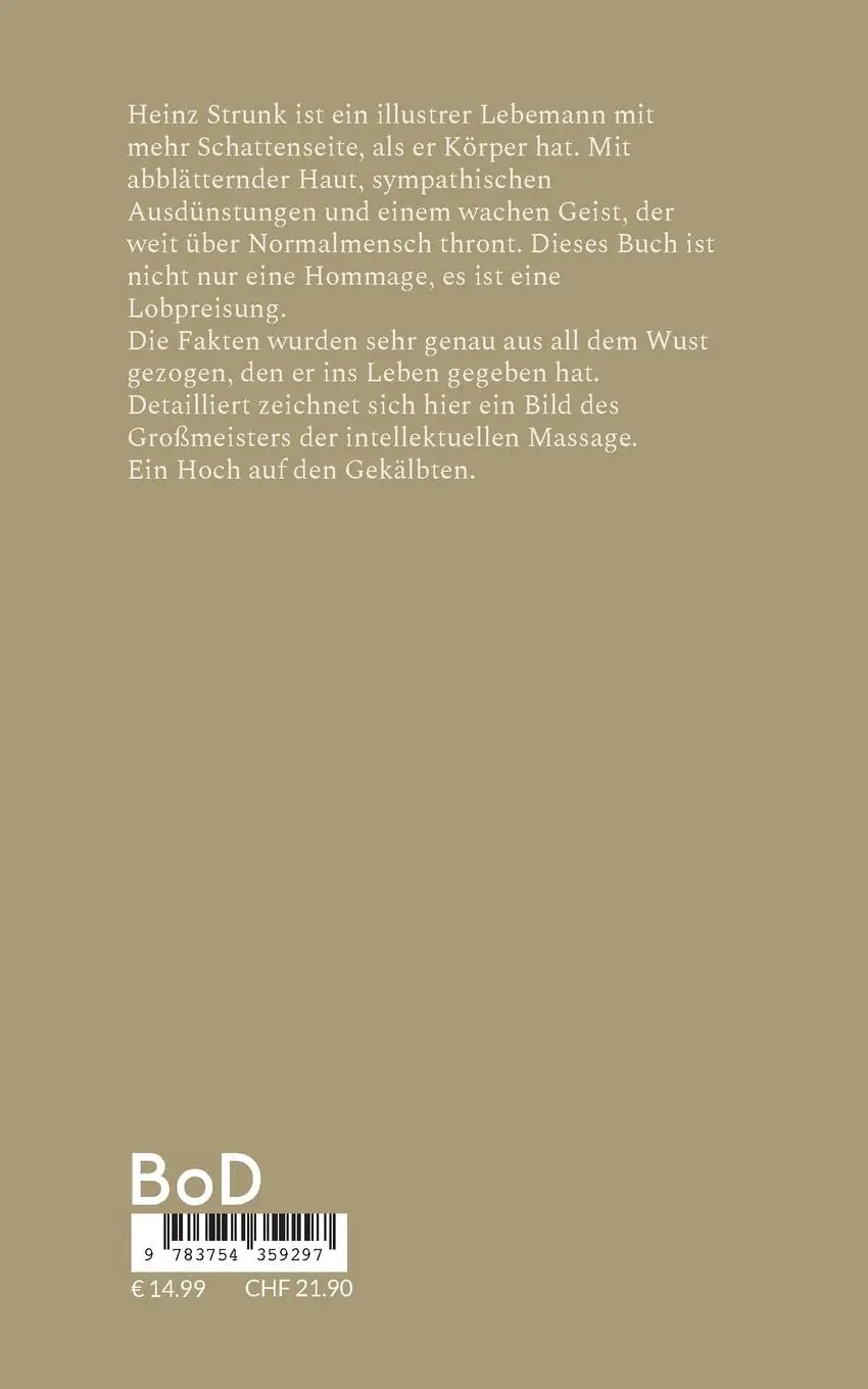 Rückseite: 9783754359297 | Erstaunliche Fakten über Heinz Strunk | Herold Zu Moschdehner | Buch