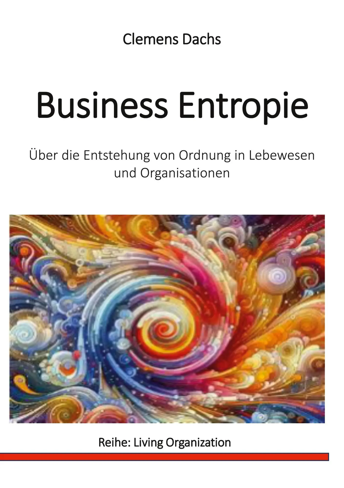 Cover: 9783758319297 | Business Entropie | Clemens Dachs | Taschenbuch | 102 S. | Deutsch
