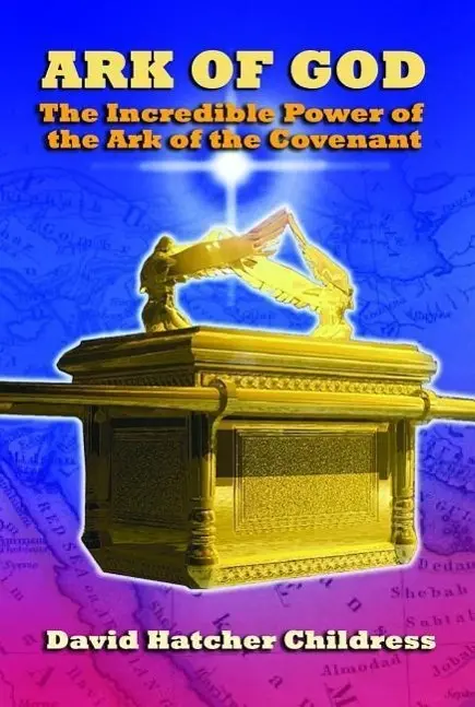 Cover: 9781939149497 | Ark of God | The Incredible Power of the Ark of the Covenant | Buch