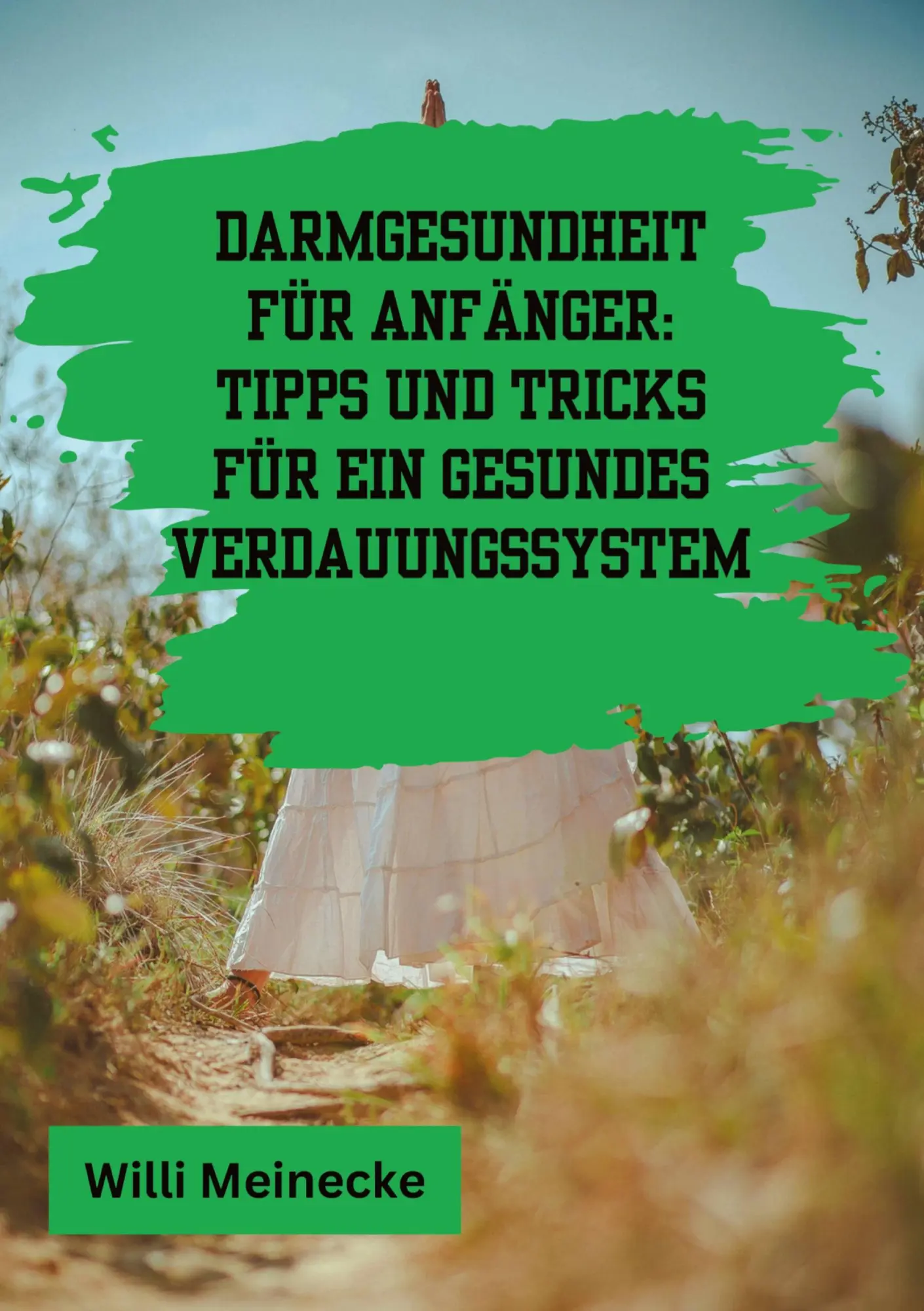 Cover: 9783384219497 | Darmgesundheit für Anfänger: Tipps und Tricks für ein gesundes...
