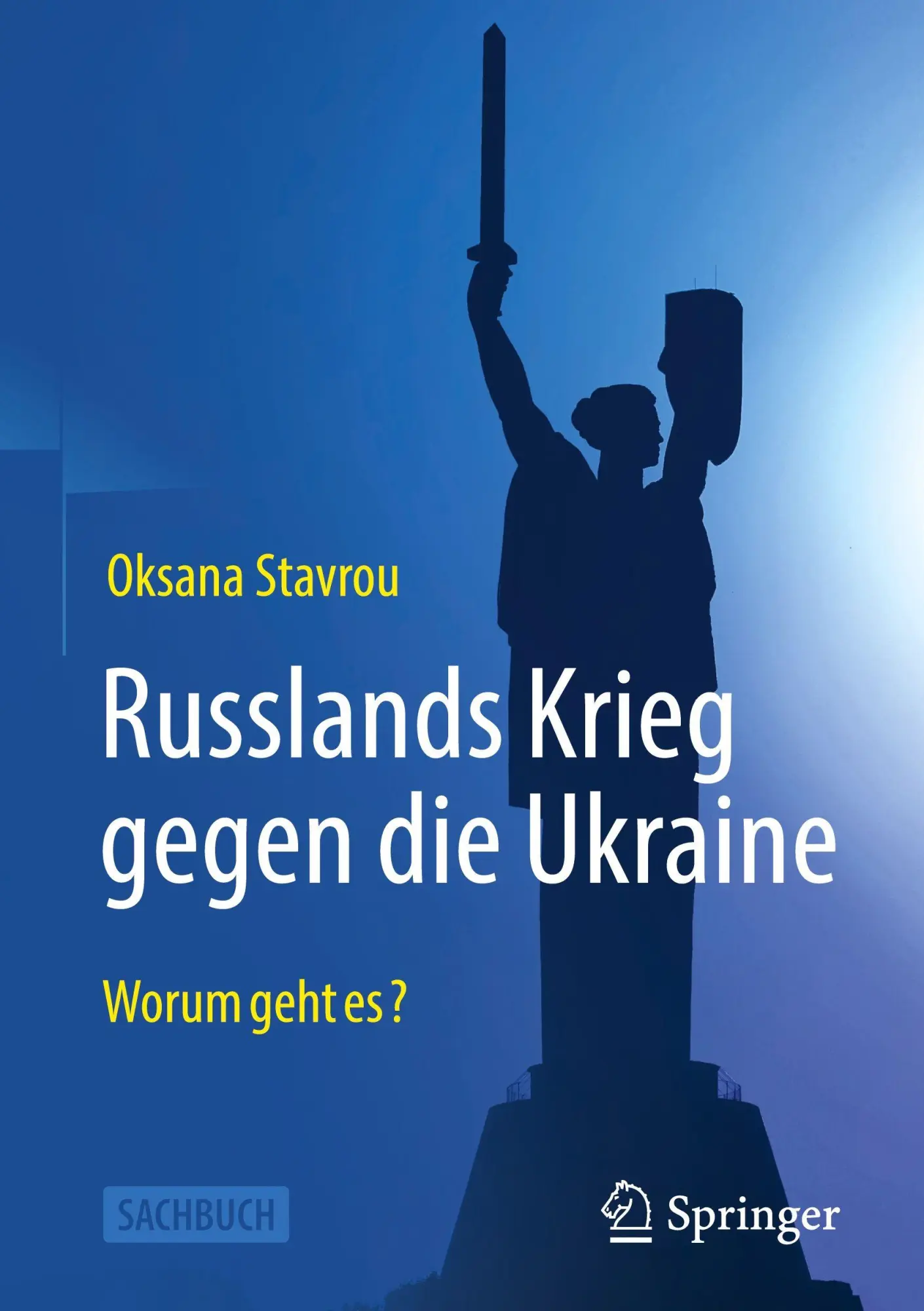 Cover: 9783658479497 | Russlands Krieg gegen die Ukraine | Worum geht es? | Oksana Stavrou