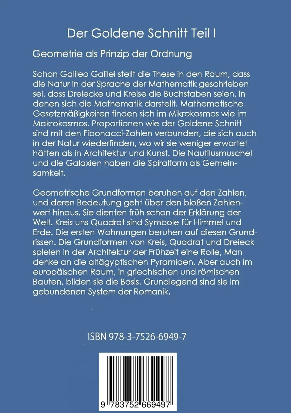 Rückseite: 9783752669497 | Der Goldene Schnitt | Ingeborg Bauer | Taschenbuch | 212 S. | Deutsch