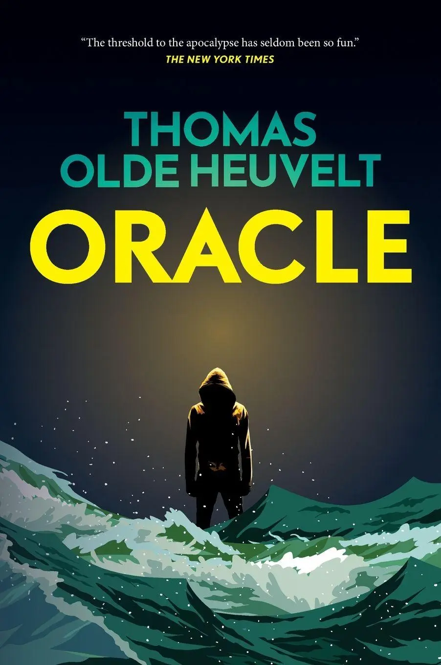 Cover: 9781250759597 | Oracle | Thomas Olde Heuvelt | Taschenbuch | 384 S. | Englisch | 2025