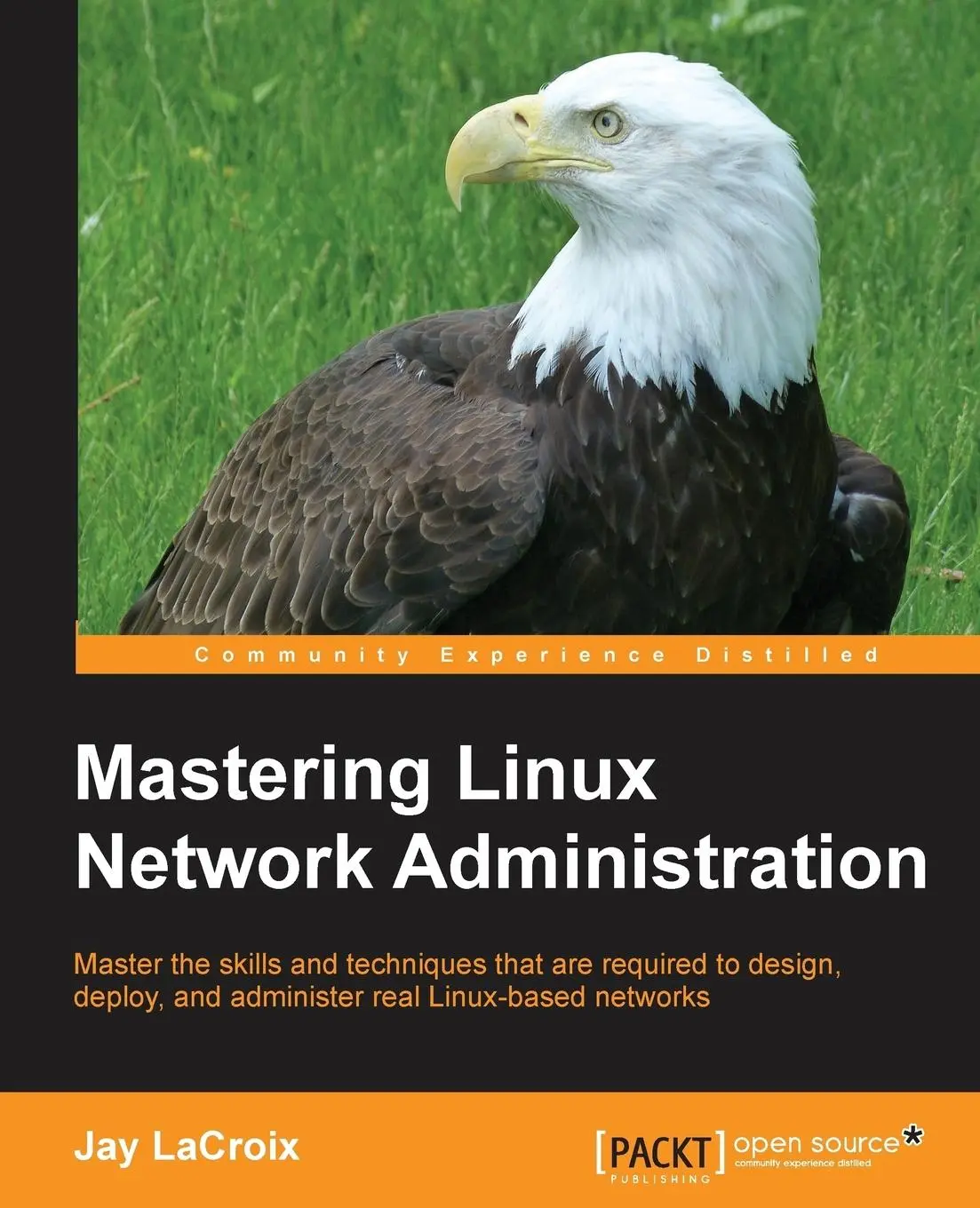 Cover: 9781784399597 | Mastering Linux Network Administration | Jay Lacroix | Taschenbuch