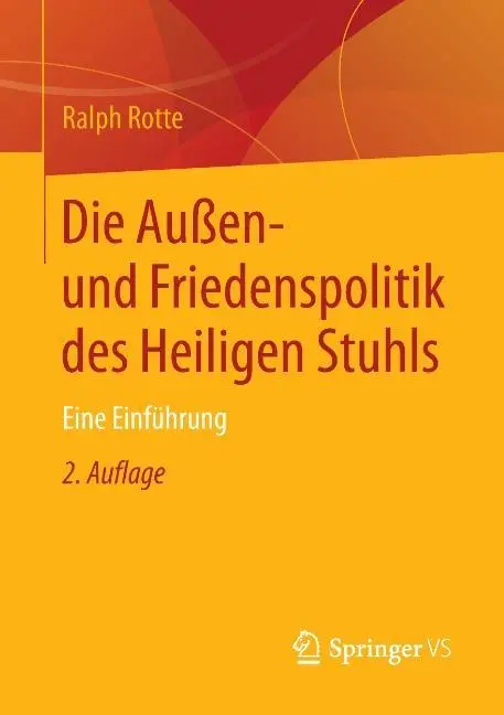 Cover: 9783531199597 | Die Außen- und Friedenspolitik des Heiligen Stuhls | Eine Einführung