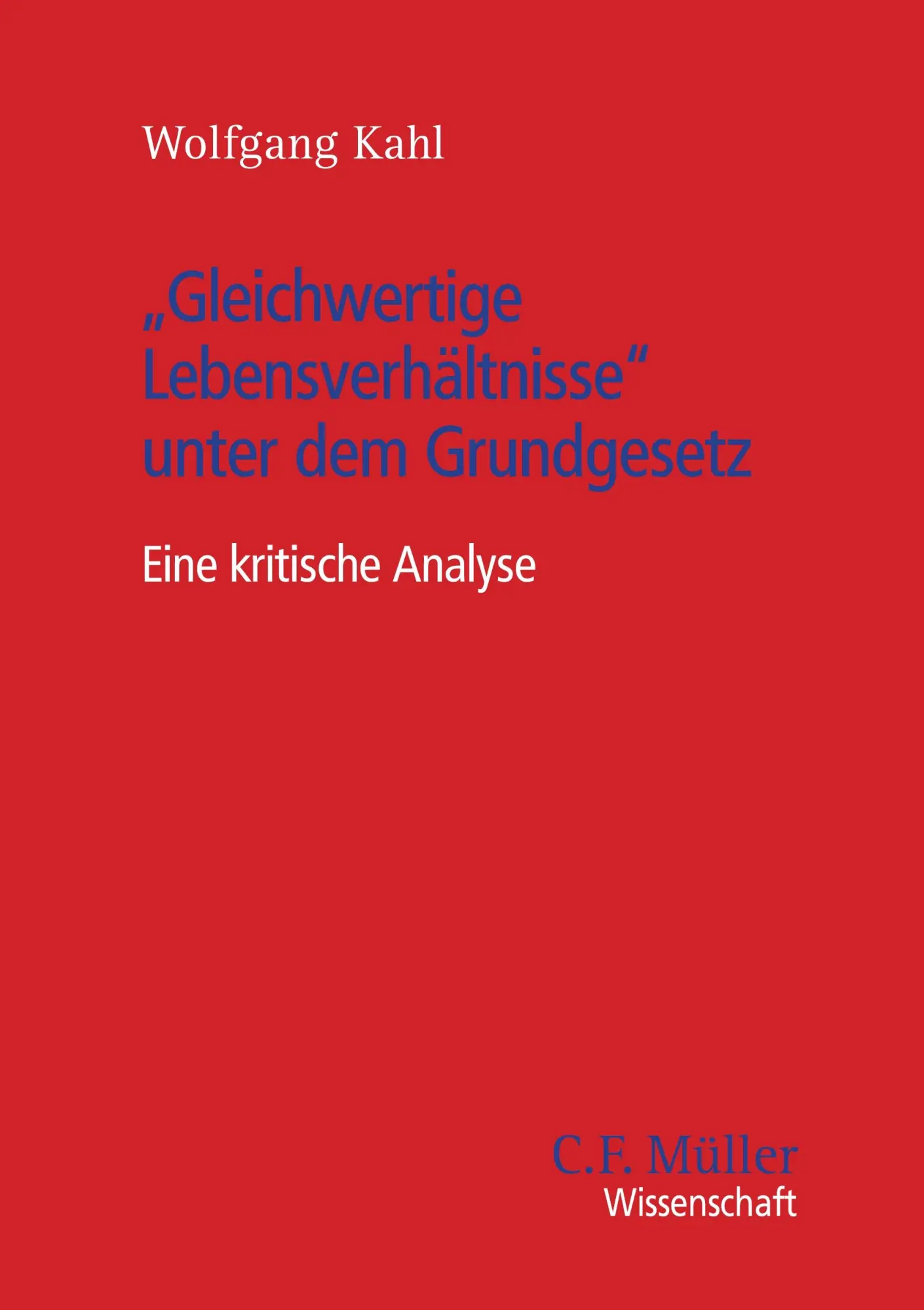 Cover: 9783811439597 | "Gleichwertige Lebensverhältnisse" unter dem Grundgesetz | Kahl | Buch