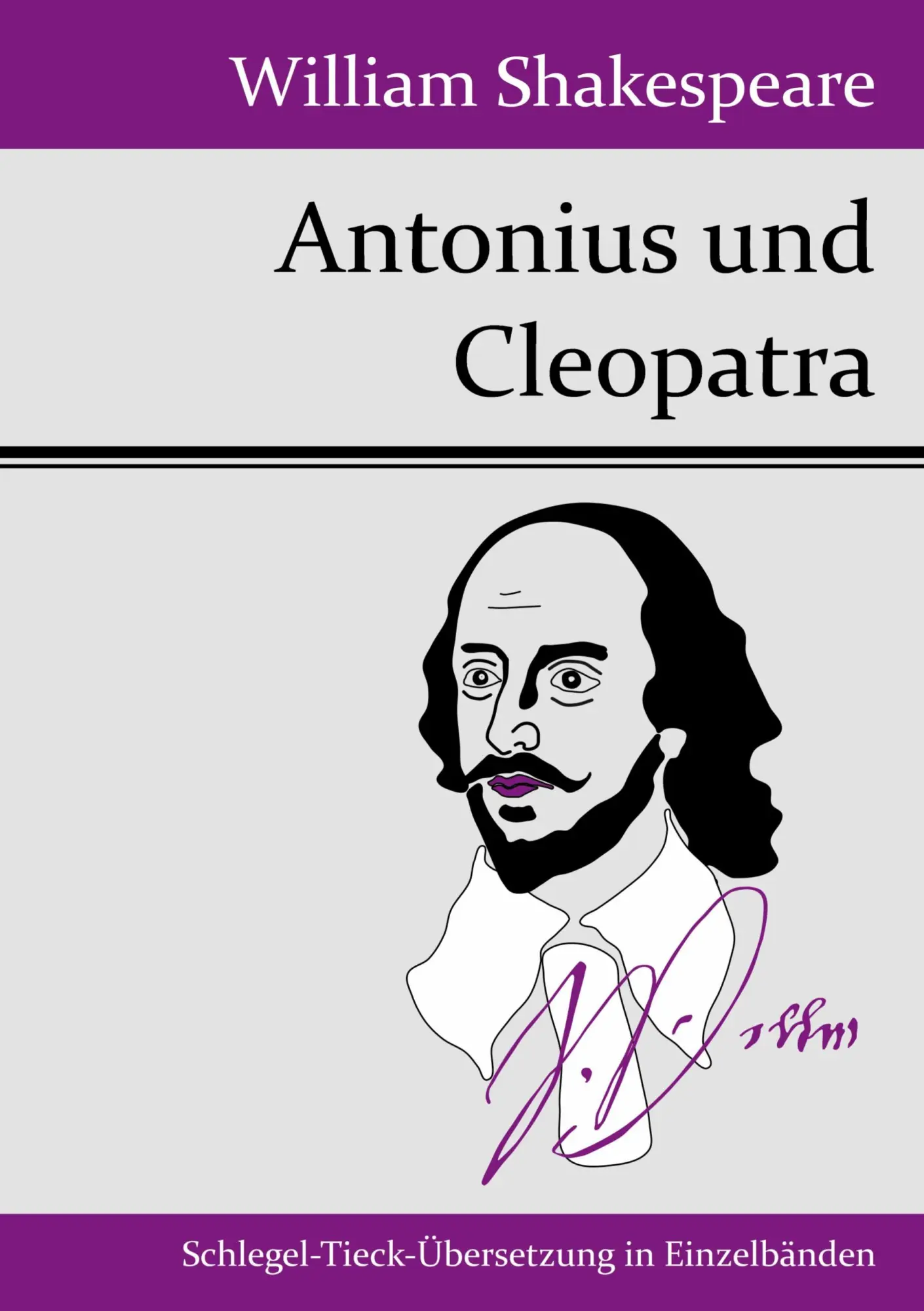 Cover: 9783843049597 | Antonius und Cleopatra | William Shakespeare | Taschenbuch | 136 S.