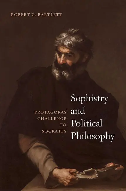 Cover: 9780226639697 | Sophistry and Political Philosophy | Protagoras' Challenge to Socrates