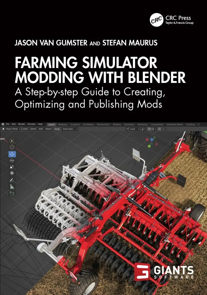Cover: 9781032639697 | Farming Simulator Modding with Blender | Jason van Gumster (u. a.)