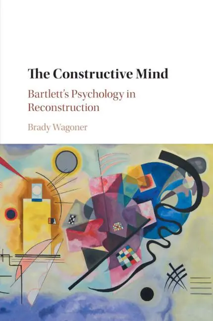 Cover: 9781108729697 | The Constructive Mind | Brady Wagoner | Taschenbuch | Englisch | 2018