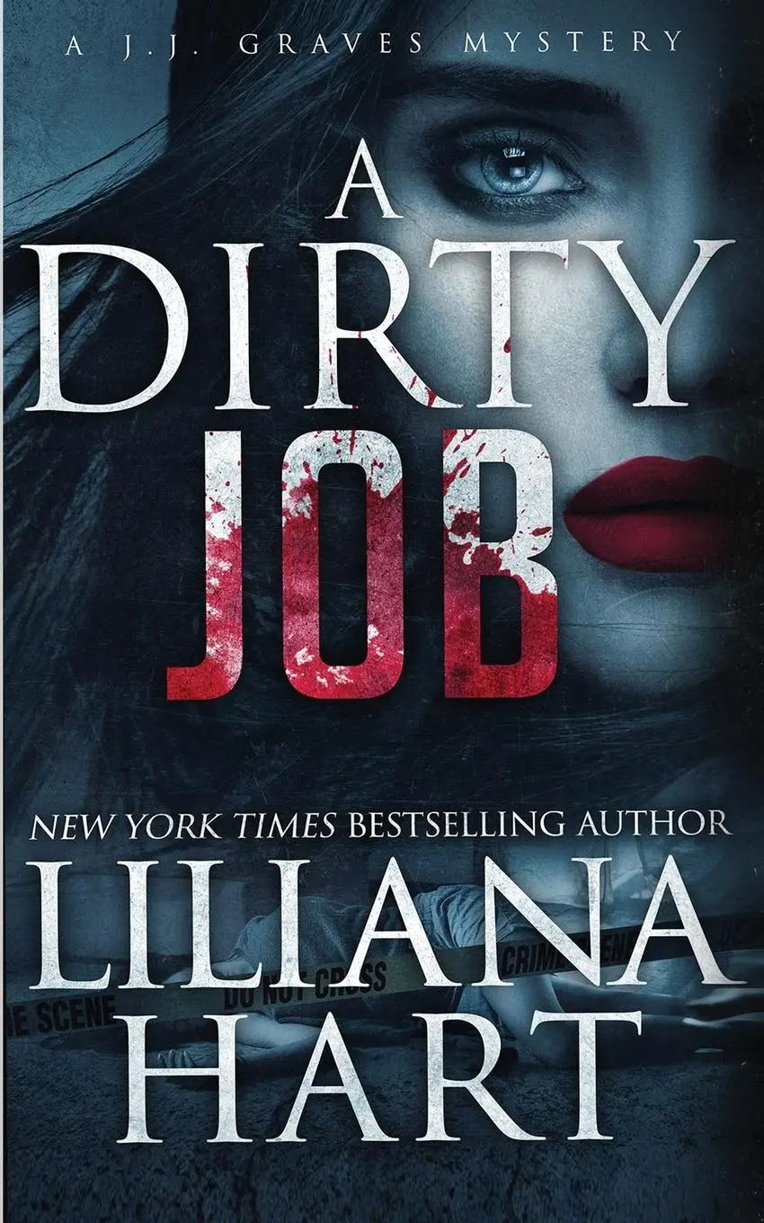 Cover: 9781940499697 | A Dirty Job | A J.J. Graves Mystery | Liliana Hart | Taschenbuch