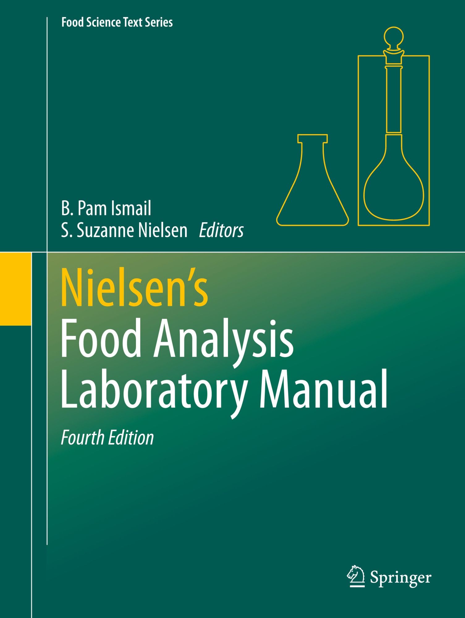 Cover: 9783031449697 | Nielsen's Food Analysis Laboratory Manual | S. Suzanne Nielsen (u. a.)