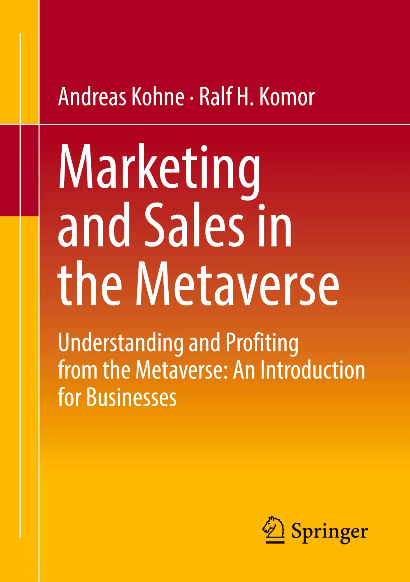 Cover: 9783658459697 | Marketing and Sales in the Metaverse | Andreas Kohne (u. a.) | Buch