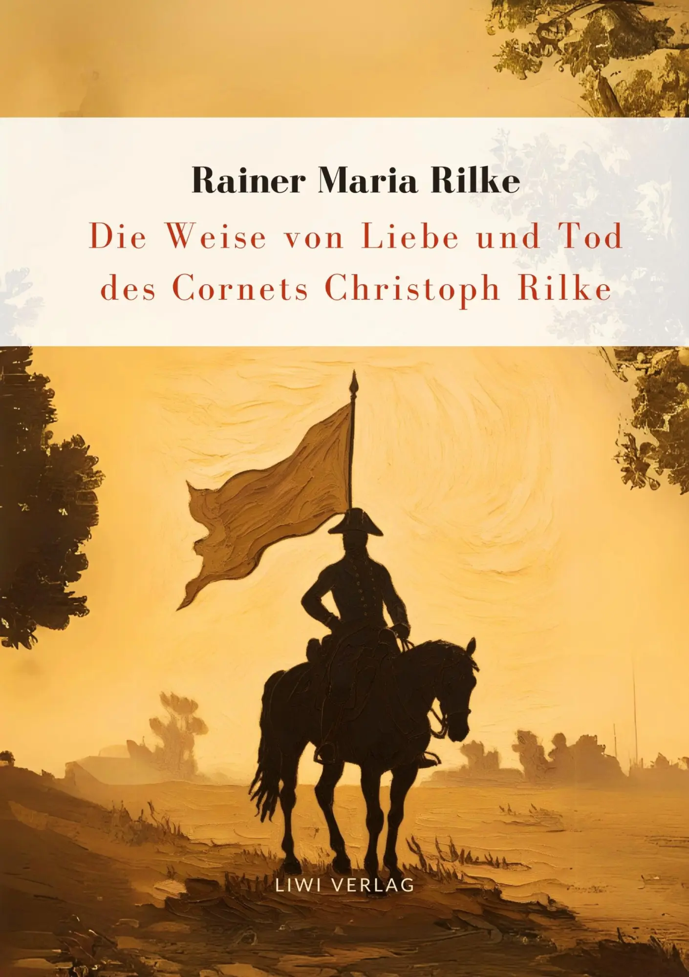 Cover: 9783965429697 | Rilke: Die Weise von Liebe und Tod des Cornets Christoph Rilke....