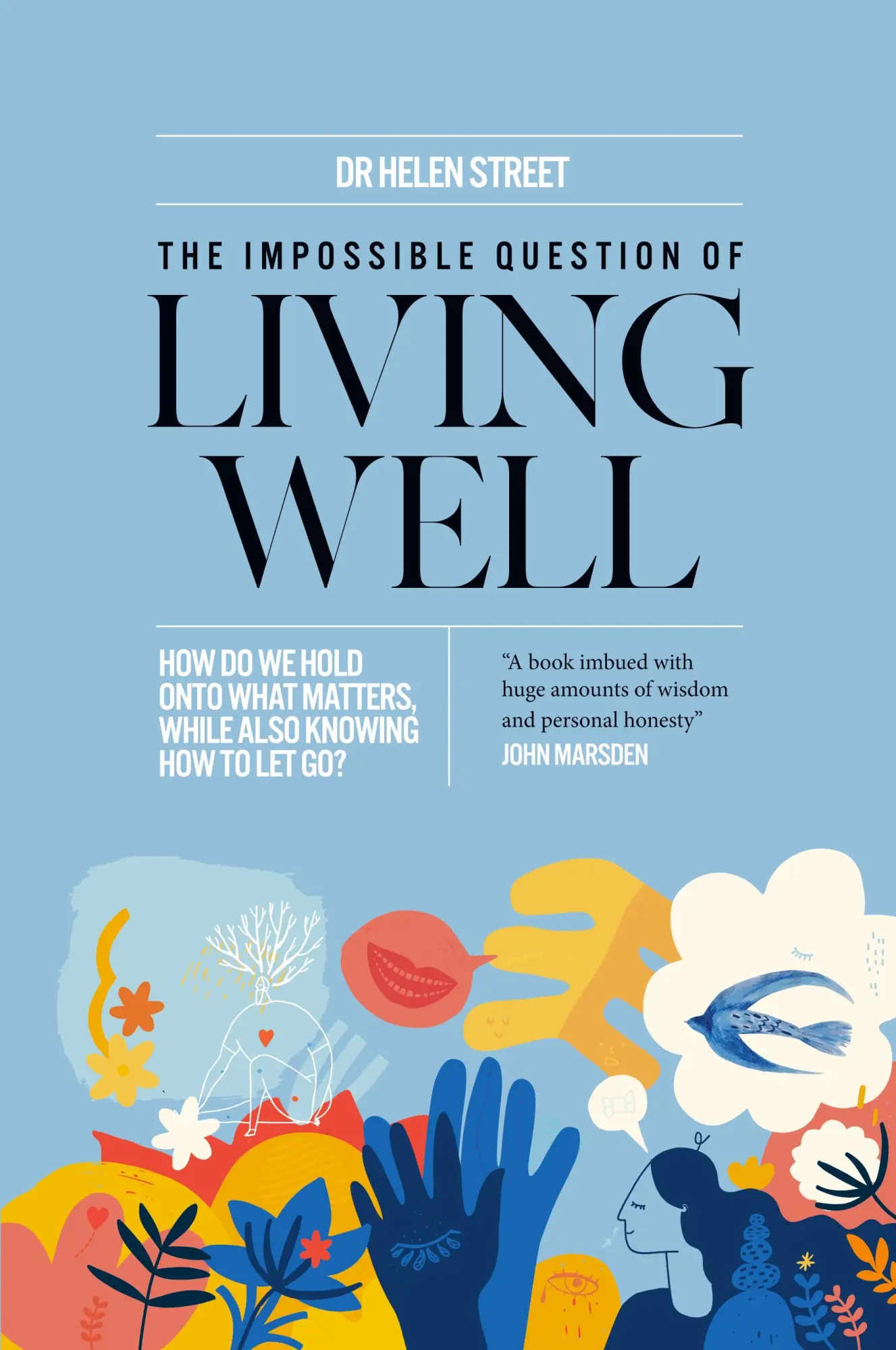 Cover: 9780980639797 | The Impossible Question of Living Well | Helen Street | Taschenbuch