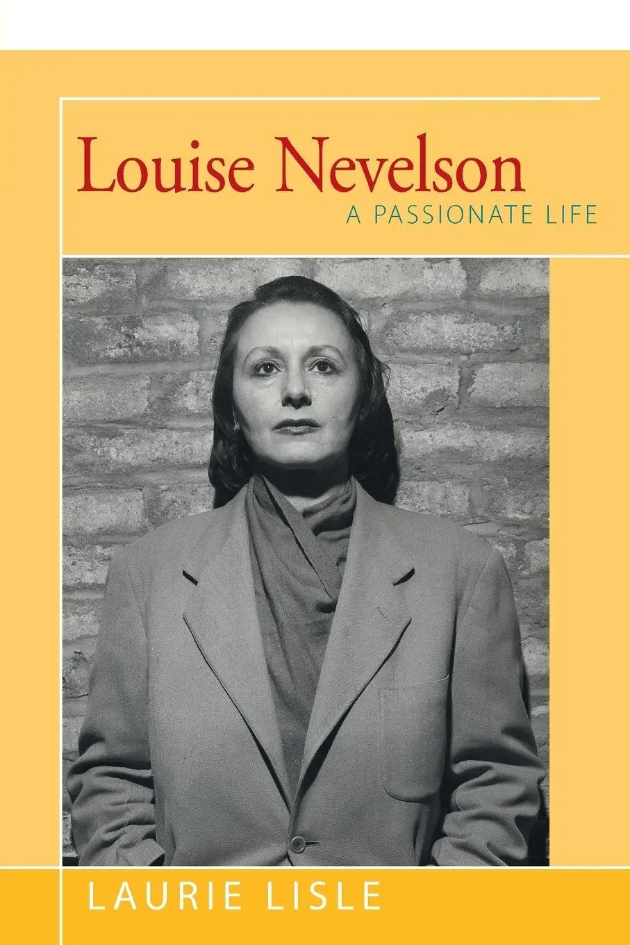 Cover: 9781504029797 | Louise Nevelson | A Passionate Life | Laurie Lisle | Taschenbuch