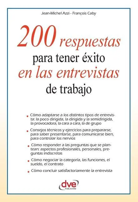 200 respuestas para tener éxito en las entrevistas de trabajo