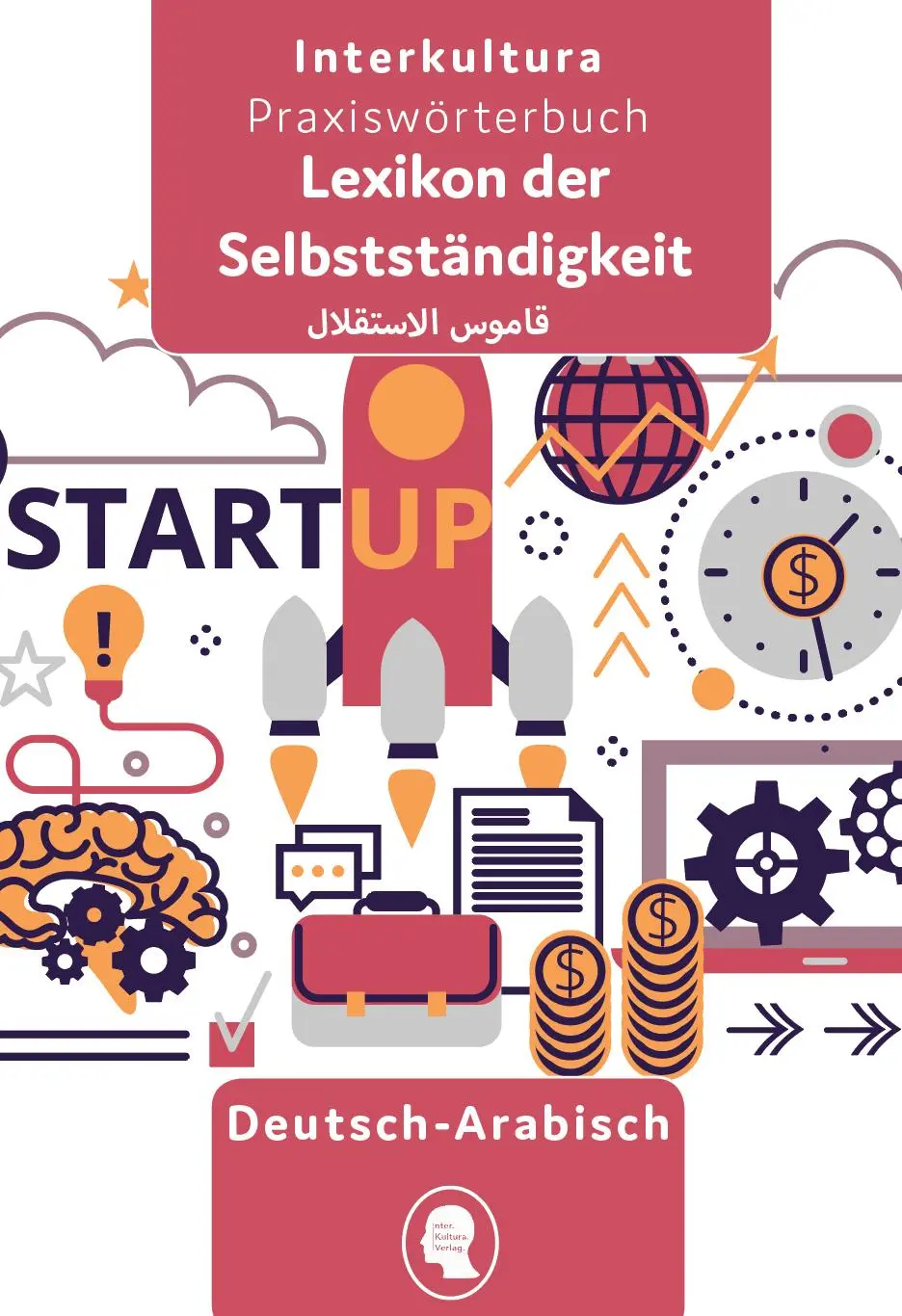 Cover: 9783962139797 | Interkultura Lexikon der Selbstständigkeit | Deutsch-Arabisch | Buch