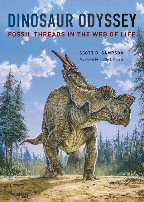 Cover: 9780520269897 | Sampson, S: Dinosaur Odyssey | Fossil Threads in the Web of Life
