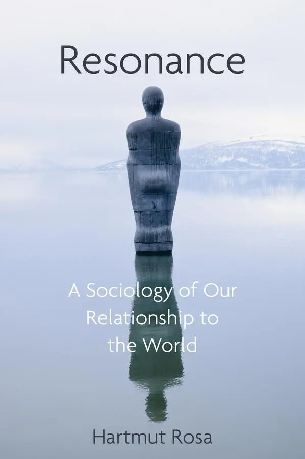 Cover: 9781509519897 | Resonance | A Sociology of Our Relationship to the World | Rosa | Buch