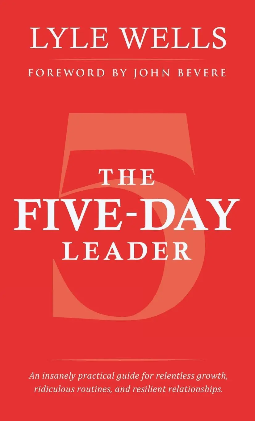 Cover: 9781664269897 | The Five-Day Leader | Lyle Wells | Buch | Gebunden | Englisch | 2022
