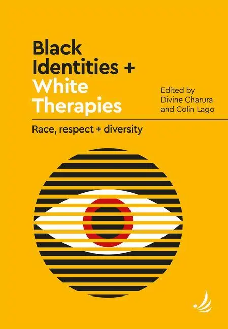 Cover: 9781910919897 | Black Identities and White Therapies | Race, respect and diversity
