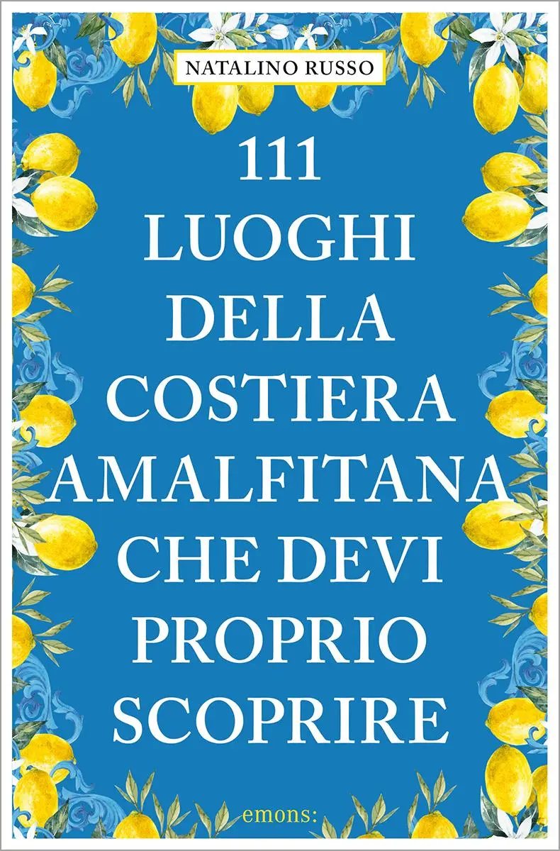 Cover: 9783740819897 | 111 luoghi della Costiera Amalfitana che devi proprio scoprire | Russo