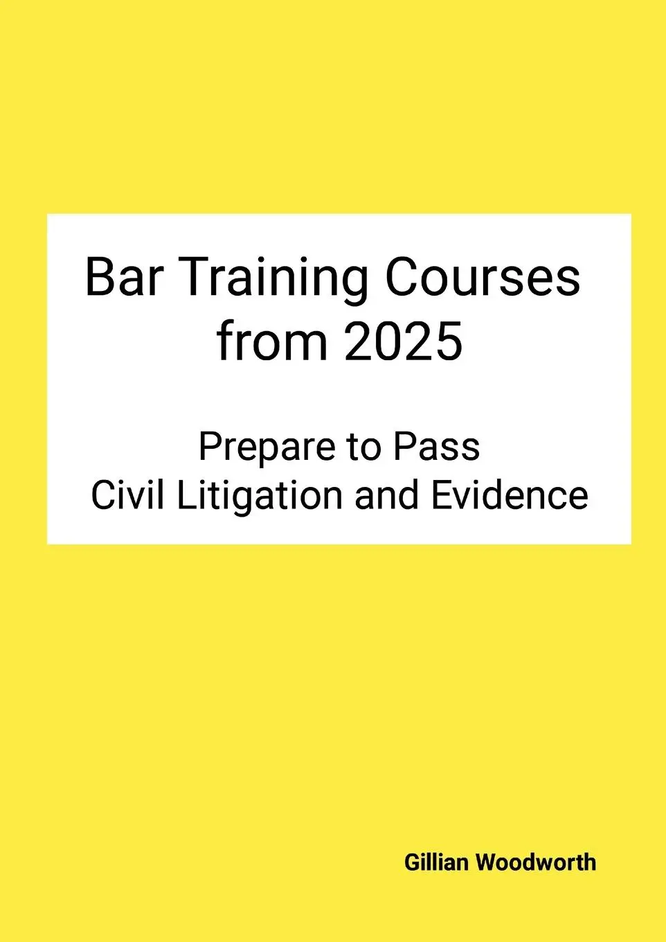 Cover: 9781326739997 | Prepare to Pass Bar Training Courses from 2025 Civil Litigation and...