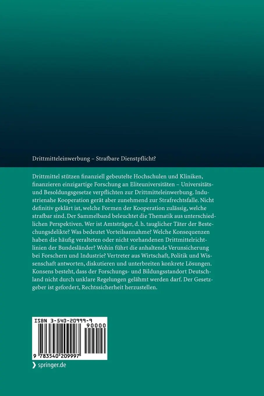 Rückseite: 9783540209997 | Drittmitteleinwerbung - Strafbare Dienstpflicht? | Tag (u. a.) | Buch