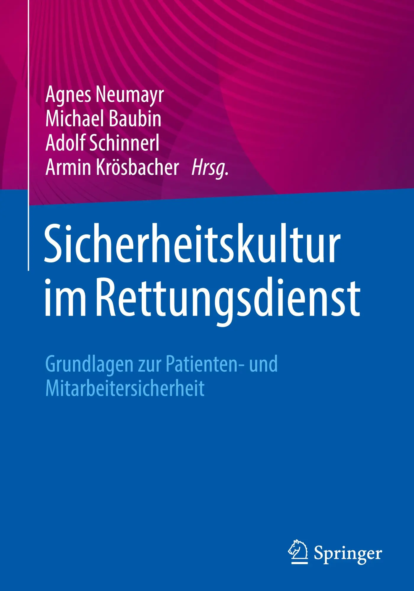 Cover: 9783662699997 | Sicherheitskultur im Rettungsdienst | Agnes Neumayr (u. a.) | Buch