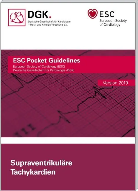 Cover: 9783898629997 | Supraventrikuläre Tachykardien | Version 2019 | Kardiologie (u. a.)