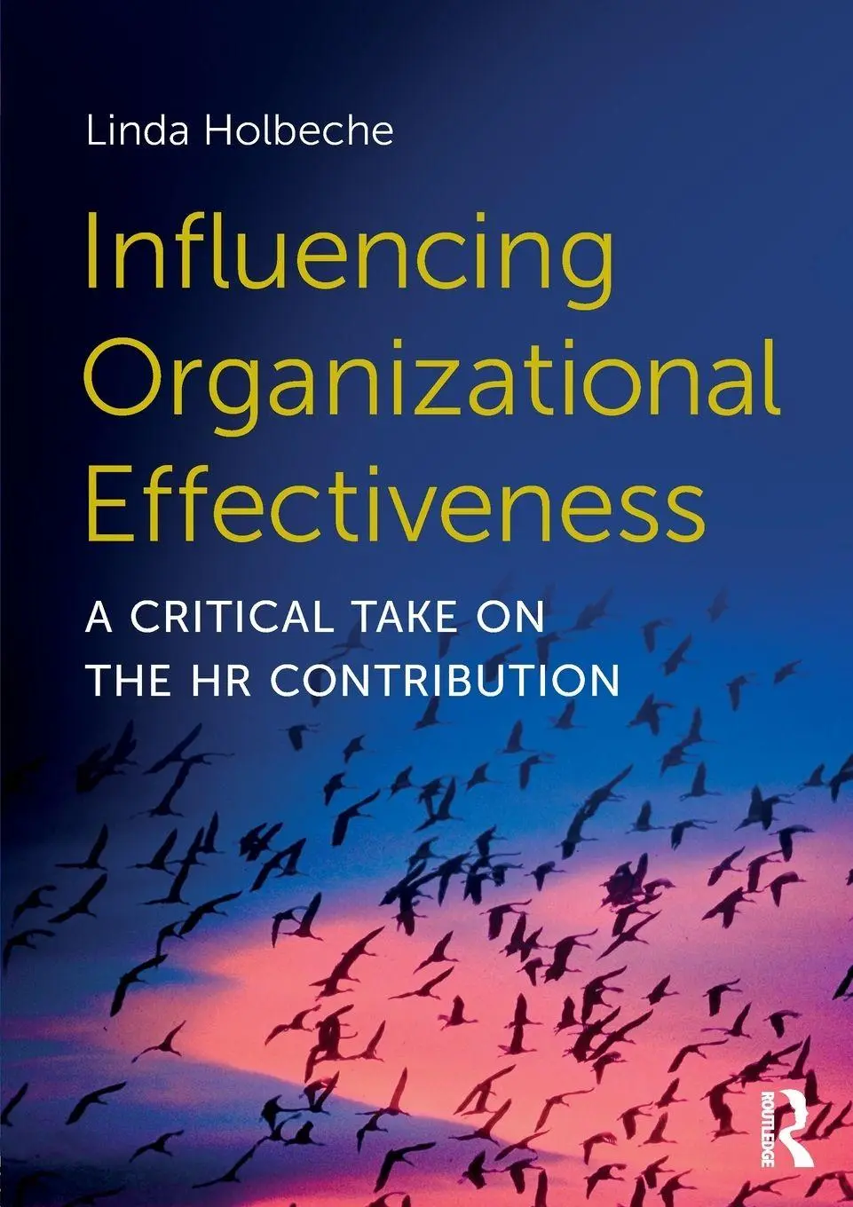 Cover: 9780415740098 | Influencing Organizational Effectiveness | Linda Holbeche | Buch
