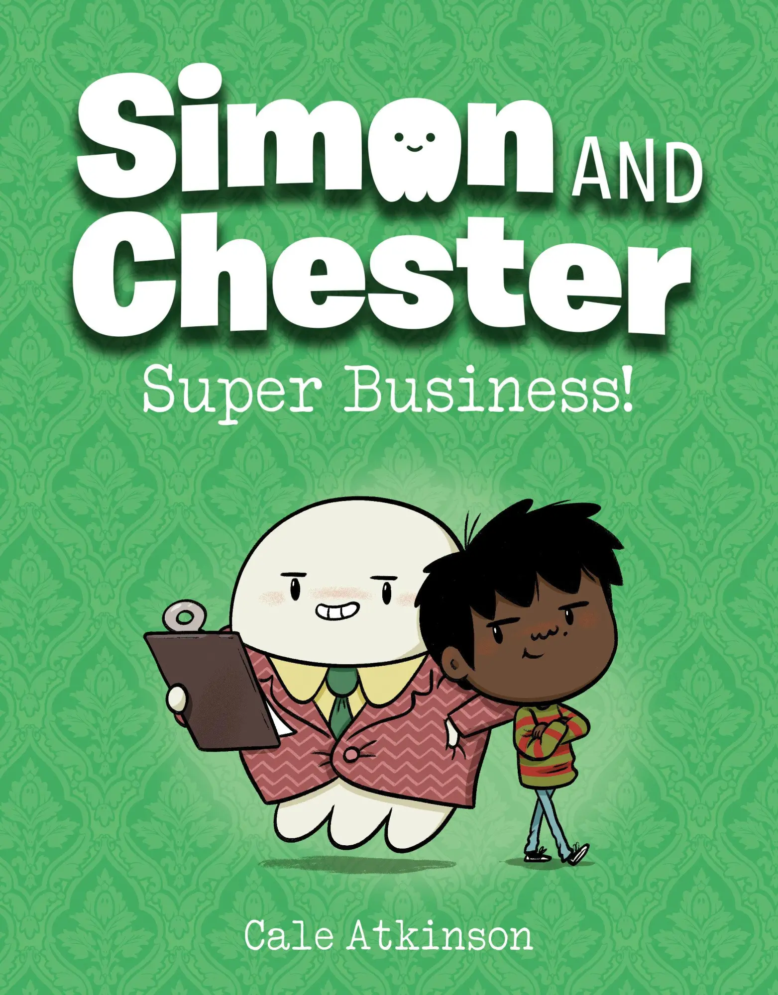 Cover: 9781774880098 | Super Business! (Simon and Chester Book #6) | Cale Atkinson | Buch