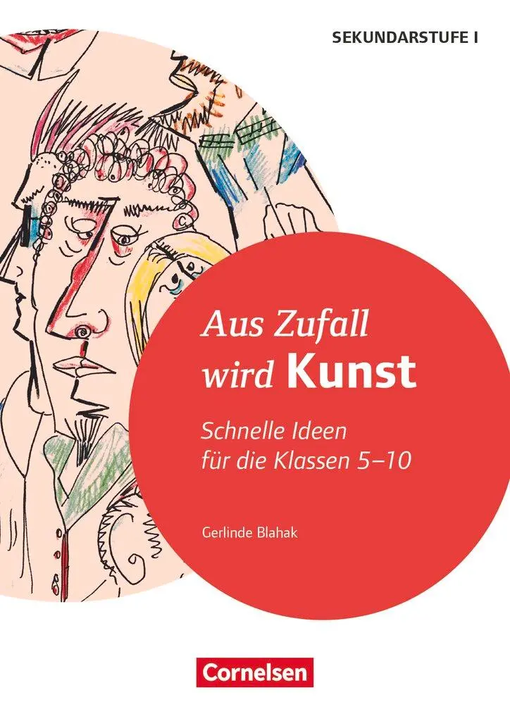 Cover: 9783589170098 | Schnelle Ideen für den Kunstunterricht in der Sekundarstufe I -...