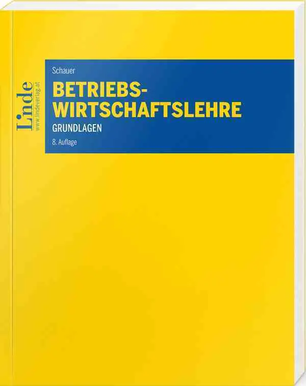 Cover: 9783707350098 | Betriebswirtschaftslehre | Grundlagen | Reinbert Schauer | Taschenbuch