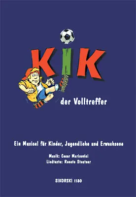 Cover: 9790003030098 | KIK - Der Volltreffer | Cesar Marinovici | Buch | Sikorski Edition