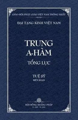Cover: 9798886660098 | Thanh Van Tang | Trung A-ham Tong Luc - Bia Mem | Tue Sy | Taschenbuch